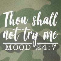 Thou Shall Not Try Me Mood 247 Funny Legacy Tie Dye Trucker Hat