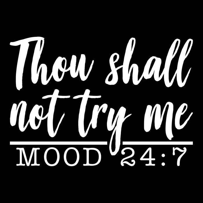 Thou Shall Not Try Me Mood 247 Funny Cooling Performance Long Sleeve Crew