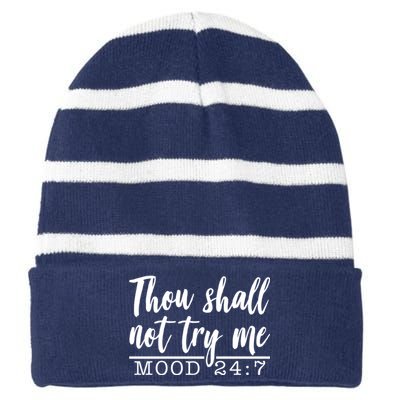 Thou Shall Not Try Me Mood 247 Funny Striped Beanie with Solid Band