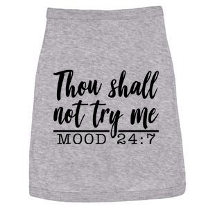 Thou Shall Not Try Me Mood 247 Funny Doggie Tank