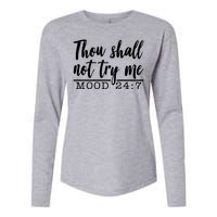 Thou Shall Not Try Me Mood 247 Funny Womens Cotton Relaxed Long Sleeve T-Shirt