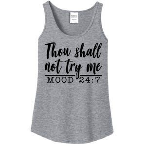 Thou Shall Not Try Me Mood 247 Funny Ladies Essential Tank