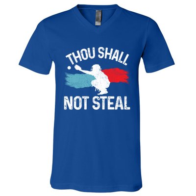 Thou Shall Not Steal Funny Softball Baseball Catcher Gift Funny Gift V-Neck T-Shirt