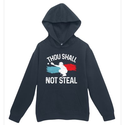 Thou Shall Not Steal Funny Softball Baseball Catcher Gift Funny Gift Urban Pullover Hoodie