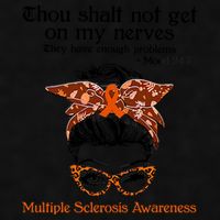 Thou Shalt Not Get On My Nerves Multiple Sclerosis Awareness Messy Bun MS Ladies PosiCharge Tri-Blend Wicking Tank