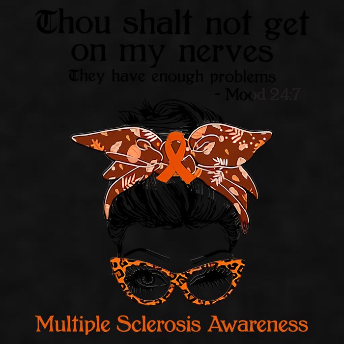 Thou Shalt Not Get On My Nerves Multiple Sclerosis Awareness Messy Bun MS Ladies PosiCharge Tri-Blend Wicking Tank