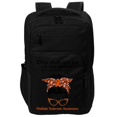 Thou Shalt Not Get On My Nerves Multiple Sclerosis Awareness Messy Bun MS Impact Tech Backpack