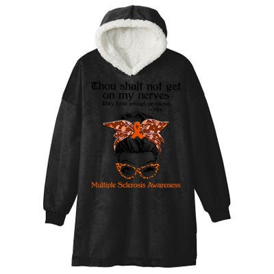 Thou Shalt Not Get On My Nerves Multiple Sclerosis Awareness Messy Bun MS Hooded Wearable Blanket