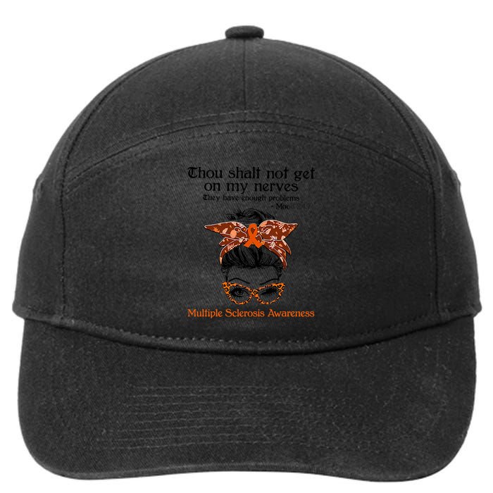 Thou Shalt Not Get On My Nerves Multiple Sclerosis Awareness Messy Bun MS 7-Panel Snapback Hat