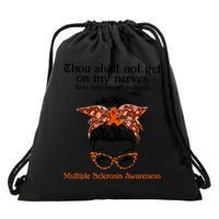 Thou Shalt Not Get On My Nerves Multiple Sclerosis Awareness Messy Bun MS Drawstring Bag