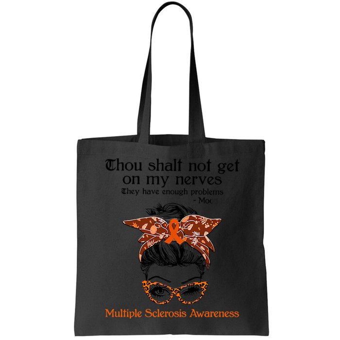 Thou Shalt Not Get On My Nerves Multiple Sclerosis Awareness Messy Bun MS Bag