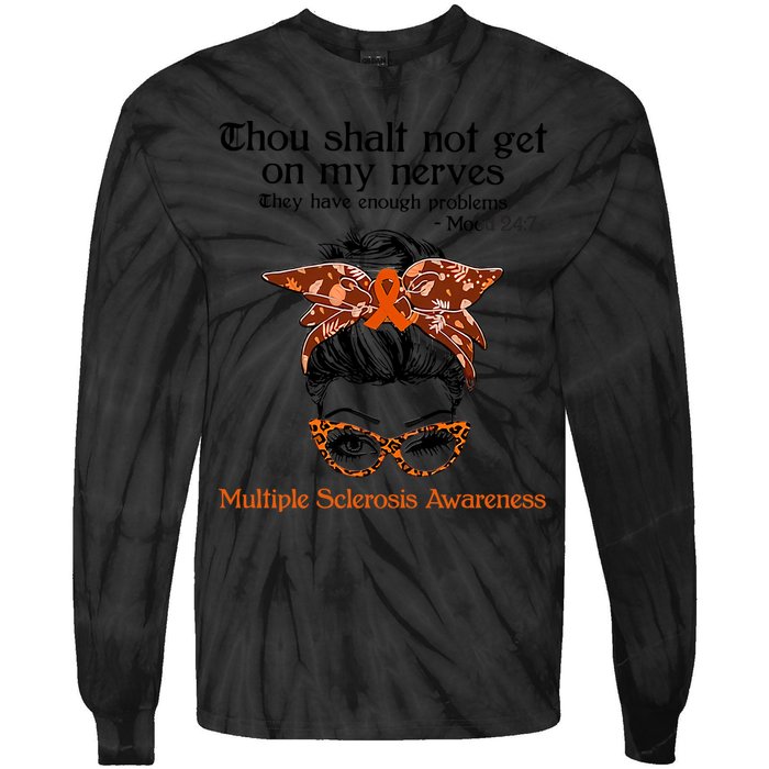 Thou Shalt Not Get On My Nerves Multiple Sclerosis Awareness Messy Bun MS Tie-Dye Long Sleeve Shirt