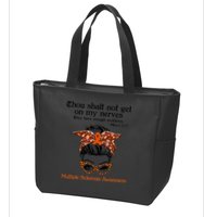 Thou Shalt Not Get On My Nerves Multiple Sclerosis Awareness Messy Bun MS Zip Tote Bag