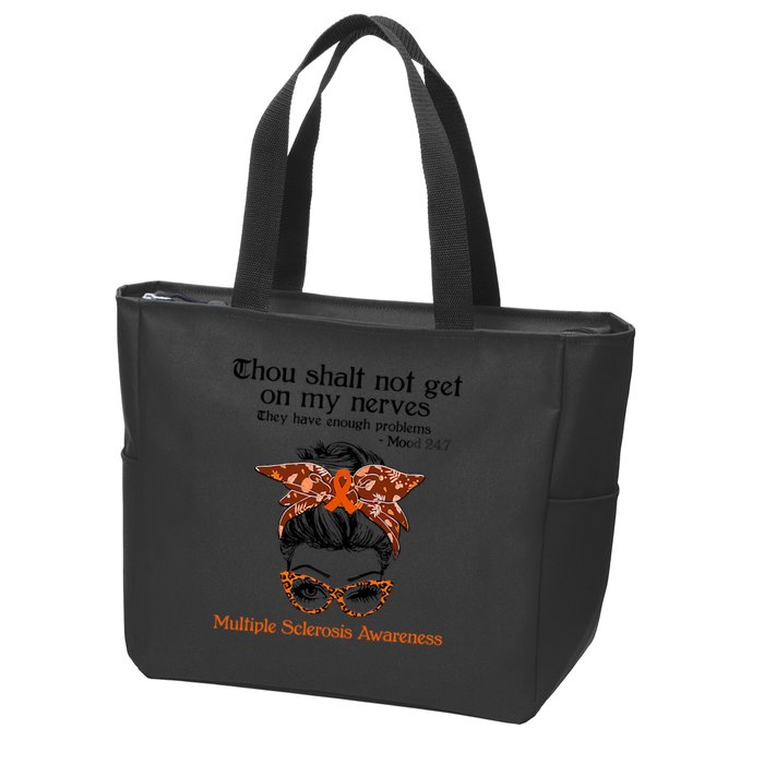 Thou Shalt Not Get On My Nerves Multiple Sclerosis Awareness Messy Bun MS Zip Tote Bag