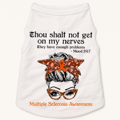 Thou Shalt Not Get On My Nerves Multiple Sclerosis Awareness Messy Bun MS Doggie Tank