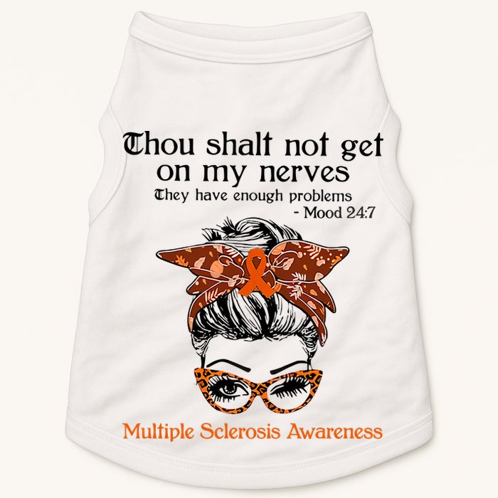 Thou Shalt Not Get On My Nerves Multiple Sclerosis Awareness Messy Bun MS Doggie Tank