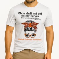 Thou Shalt Not Get On My Nerves Multiple Sclerosis Awareness Messy Bun MS Performance Shirt