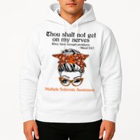Thou Shalt Not Get On My Nerves Multiple Sclerosis Awareness Messy Bun MS Hoodie