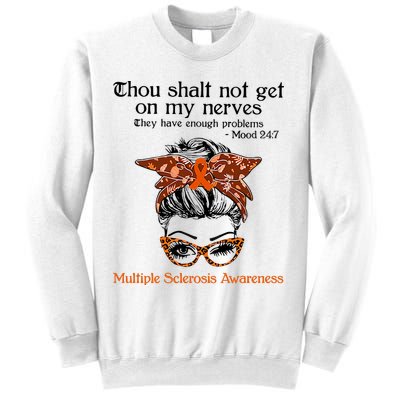 Thou Shalt Not Get On My Nerves Multiple Sclerosis Awareness Messy Bun MS Sweatshirt
