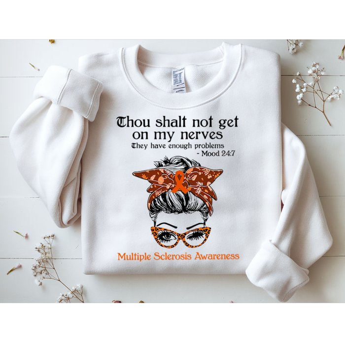 Thou Shalt Not Get On My Nerves Multiple Sclerosis Awareness Messy Bun MS Sweatshirt