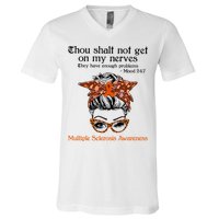 Thou Shalt Not Get On My Nerves Multiple Sclerosis Awareness Messy Bun MS V-Neck T-Shirt