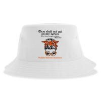 Thou Shalt Not Get On My Nerves Multiple Sclerosis Awareness Messy Bun MS Sustainable Bucket Hat
