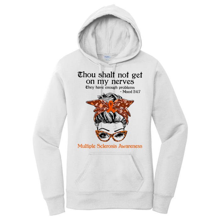 Thou Shalt Not Get On My Nerves Multiple Sclerosis Awareness Messy Bun MS Women's Pullover Hoodie
