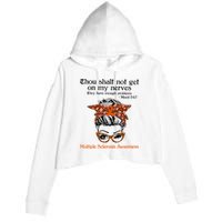 Thou Shalt Not Get On My Nerves Multiple Sclerosis Awareness Messy Bun MS Crop Fleece Hoodie