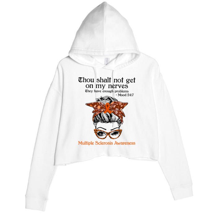 Thou Shalt Not Get On My Nerves Multiple Sclerosis Awareness Messy Bun MS Crop Fleece Hoodie