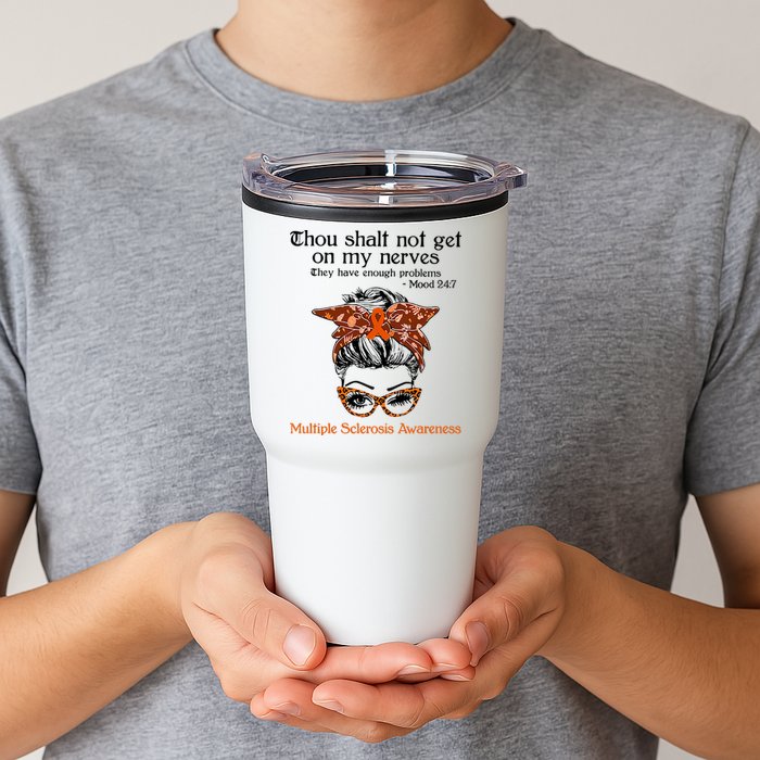 Thou Shalt Not Get On My Nerves Multiple Sclerosis Awareness Messy Bun MS Tumbler