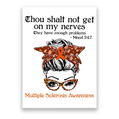 Thou Shalt Not Get On My Nerves Multiple Sclerosis Awareness Messy Bun MS Poster
