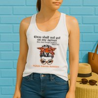 Thou Shalt Not Get On My Nerves Multiple Sclerosis Awareness Messy Bun MS Womens Tank Top
