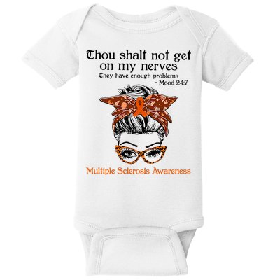 Thou Shalt Not Get On My Nerves Multiple Sclerosis Awareness Messy Bun MS Baby Bodysuit