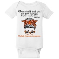 Thou Shalt Not Get On My Nerves Multiple Sclerosis Awareness Messy Bun MS Baby Bodysuit