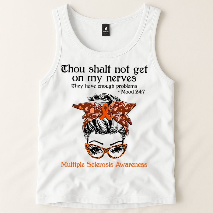 Thou Shalt Not Get On My Nerves Multiple Sclerosis Awareness Messy Bun MS Tank Top
