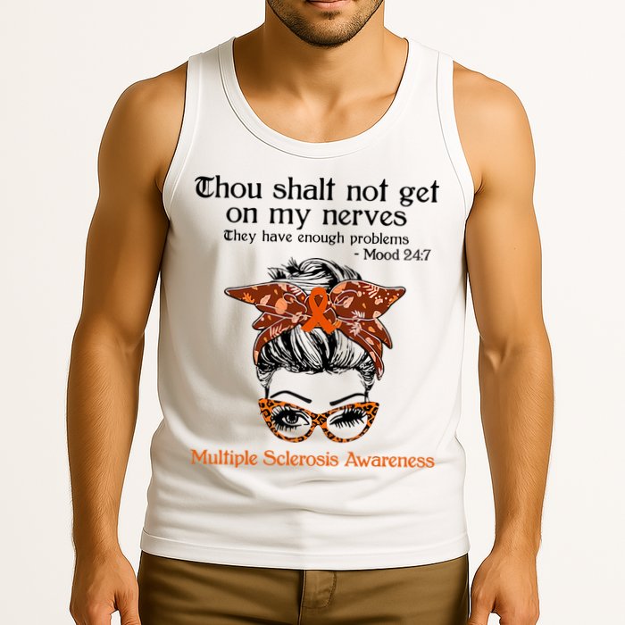 Thou Shalt Not Get On My Nerves Multiple Sclerosis Awareness Messy Bun MS Tank Top