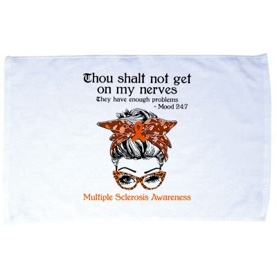 Thou Shalt Not Get On My Nerves Multiple Sclerosis Awareness Messy Bun MS Microfiber Hand Towel