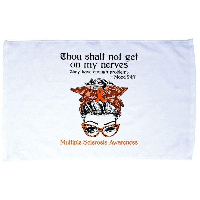 Thou Shalt Not Get On My Nerves Multiple Sclerosis Awareness Messy Bun MS Microfiber Hand Towel