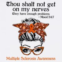 Thou Shalt Not Get On My Nerves Multiple Sclerosis Awareness Messy Bun MS Visor