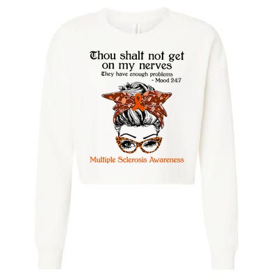 Thou Shalt Not Get On My Nerves Multiple Sclerosis Awareness Messy Bun MS Cropped Pullover Crew