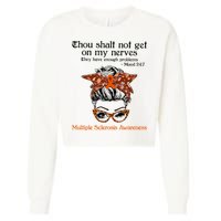 Thou Shalt Not Get On My Nerves Multiple Sclerosis Awareness Messy Bun MS Cropped Pullover Crew