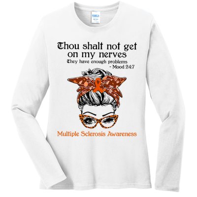 Thou Shalt Not Get On My Nerves Multiple Sclerosis Awareness Messy Bun MS Ladies Long Sleeve Shirt