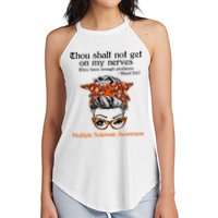 Thou Shalt Not Get On My Nerves Multiple Sclerosis Awareness Messy Bun MS Women's Perfect Tri Rocker Tank