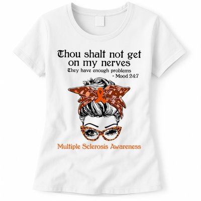 Thou Shalt Not Get On My Nerves Multiple Sclerosis Awareness Messy Bun MS Womens T-Shirt
