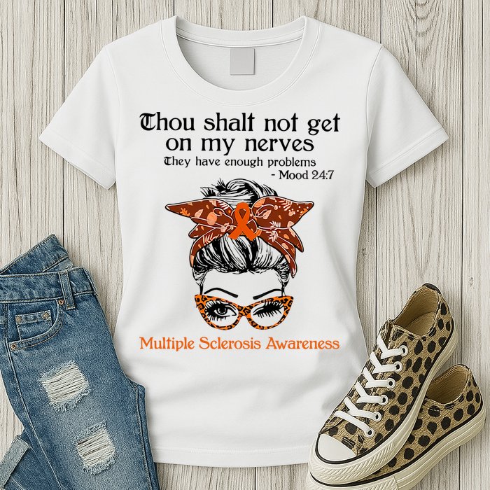 Thou Shalt Not Get On My Nerves Multiple Sclerosis Awareness Messy Bun MS Womens T-Shirt