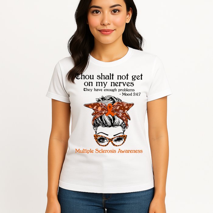 Thou Shalt Not Get On My Nerves Multiple Sclerosis Awareness Messy Bun MS Womens T-Shirt