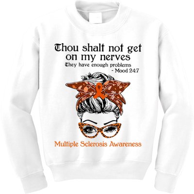 Thou Shalt Not Get On My Nerves Multiple Sclerosis Awareness Messy Bun MS Kids Sweatshirt