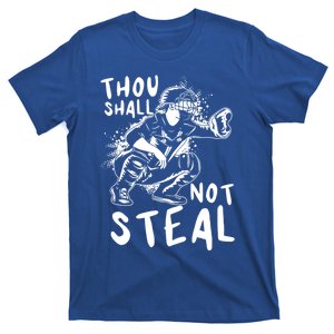 Thou Shall Not Steal Softball Catcher Gift T-Shirt