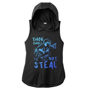 Thou Shall Not Steal Softball Catcher Gift Ladies PosiCharge Tri-Blend Wicking Draft Hoodie Tank