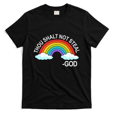 Thou Shalt Not Steal God Rainbow A Promise Of God T-Shirt
